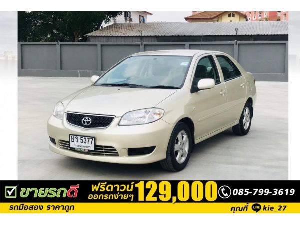 TOYOTA VIOS  1.5E  ปี2004