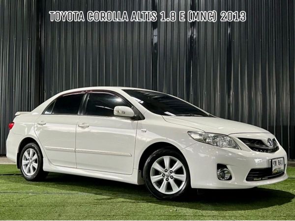 Toyota Corolla Altis 1.8 E (MNC) A/T ปี 2013