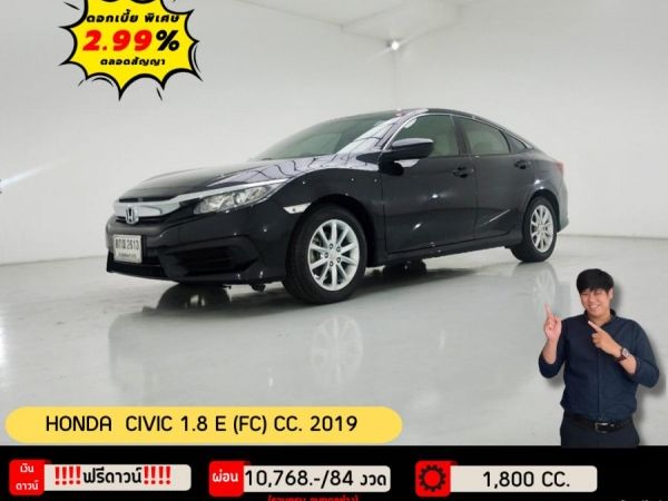 ปี 2019 HONDA CIVIC 1.8 E (FC) CC. สี ดำ เกียร์ Auto รูปที่ 0