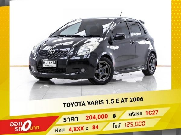 2006 TOYOTA YARIS 1.5 E