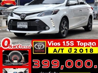 Toyota Vios 1.5S A/T รุ่น Top สุด Airbag/Abs ปี 2018 ไมล์ 77,xxx Km