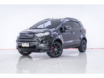 2014 FORD ECOSPORT 1.5 TREND   ผ่อน 3,072 บาท 12 เดือนแรก รูปที่ 1