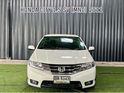 Honda City 1.5 SV (MNC) A/T ปี 2011 รูปที่ 1